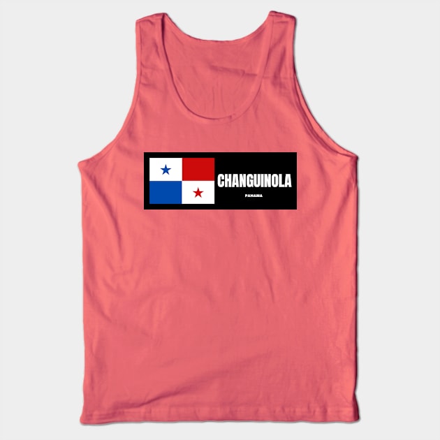 Changuinola City with Panama Flag Tank Top by aybe7elf